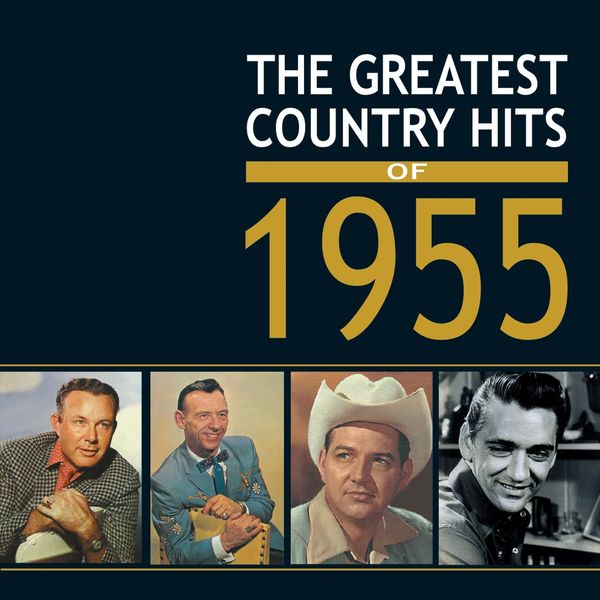 The Greatest Country Hits Of 1955 (2 CDs)