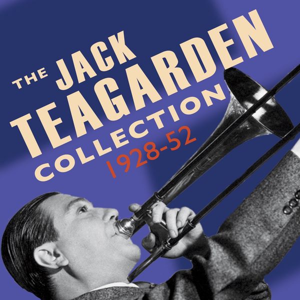Jack Teagarden: Collection 1928-52 (2 CDs)