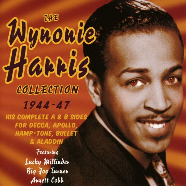 Wynonie Harris: The Wynonie Harris Collection 1944 - 1947 (2 CDs)