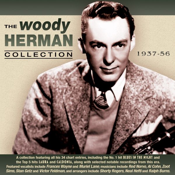 Woody Herman: The Woody Herman Collection 1937 - 1956 (2 CDs)
