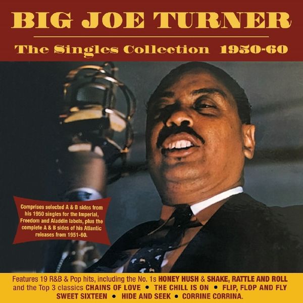 Big Joe Turner: The Singles Collection 1950 - 1960 (2 CDs)