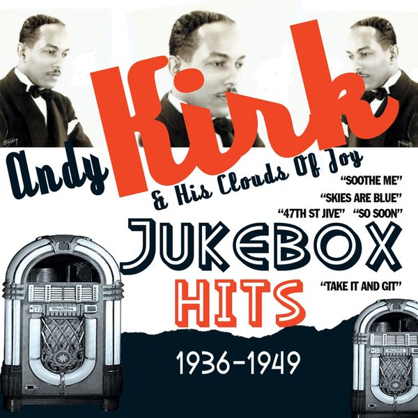 Andy Kirk: Jukebox Hits 1936 - 1949 (CD)