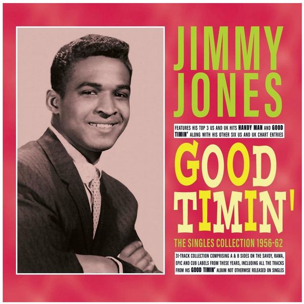 Jimmy Jones (RocknRoll): Good Timin: The Singles Collectio... (CD)