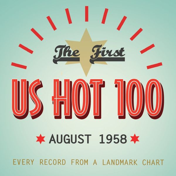 The First US Hot 100: August 1958 (4 CDs)