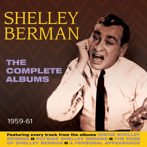 Shelley Berman: The Complete Albums 1959 - 1961 (3 CDs)