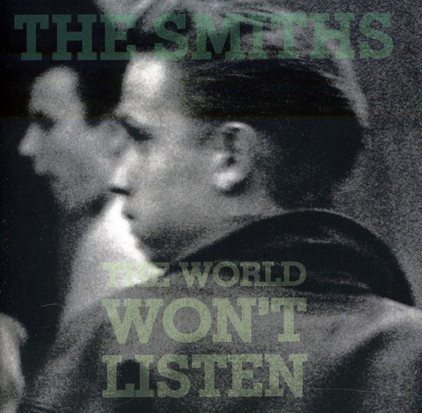 The Smiths: The World Wont Listen (CD)