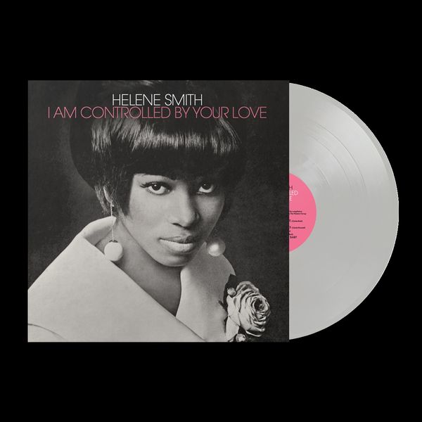 Helene Smith: I Am Controlled By Your Love (Clear Vinyl) (Vinyl-LP)