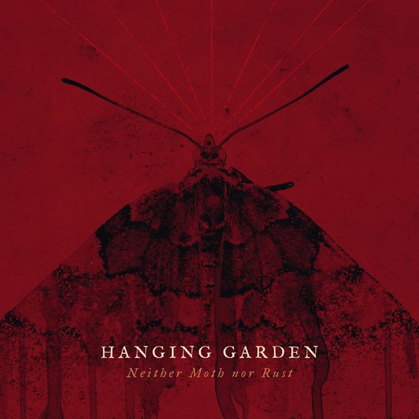 Hanging Garden: Neither Moth Nor Rust (Vinyl-LP)