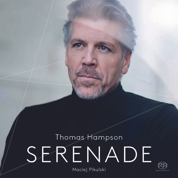 Thomas Hampson - Serenade (Super Audio CD)