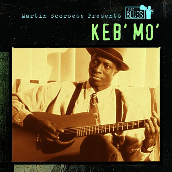 Keb Mo (Kevin Moore): Martin Scorsese Presents The Blues (CD)