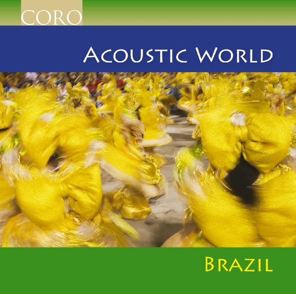 Acoustic World: Brazil (CD)