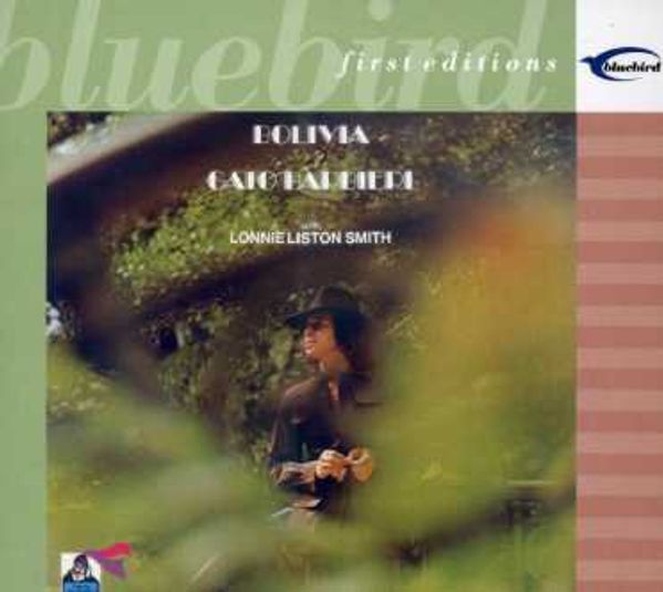 Gato Barbieri: Bolivia / Under Fire (CD)