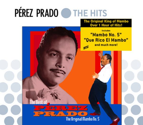 Pérez Prado: The Best Of Perez Prado (CD)