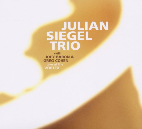 Julian Siegel: Live At The Vortex 2007 (2 CDs)