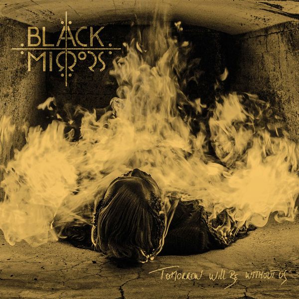Black Mirrors: Tomorrow Will Be Without Us (Vinyl-LP)