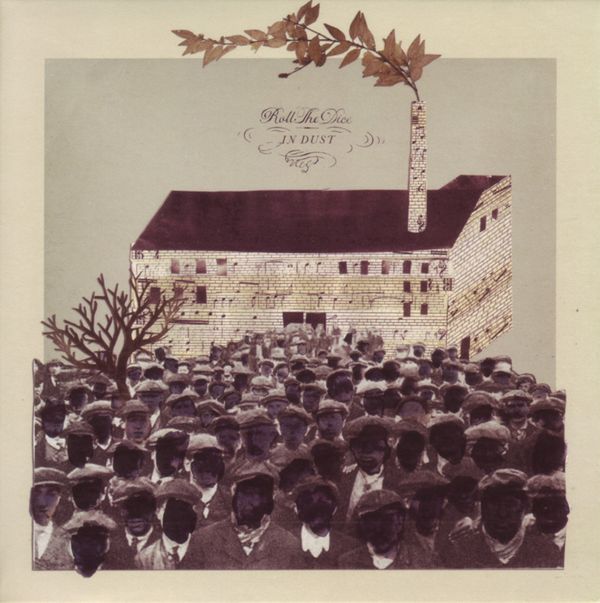 Roll The Dice: In Dust (CD)
