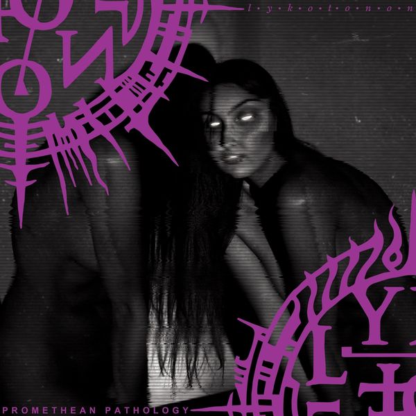 Lykotonon: Promethean Pathology (Vinyl-LP)