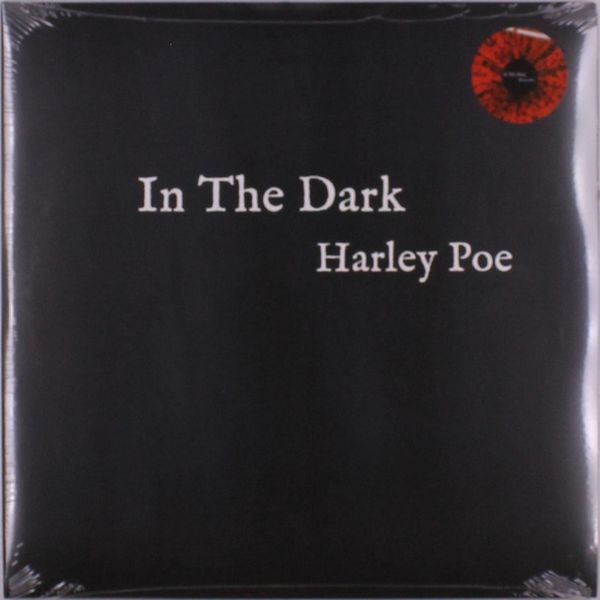 Harley Poe: In The Dark (Limited Edition) (Red W/ Black Sp... (2 LPs)