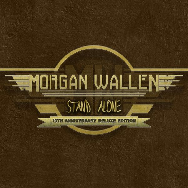 Morgan Wallen: Stand Alone (10th Anniversary Edition) (Vinyl-LP)