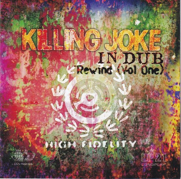 Killing Joke: In Dub: Rewind (Vol. One) (CD)