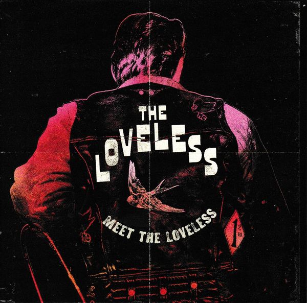 The Loveless: Meet The Loveless (CD)