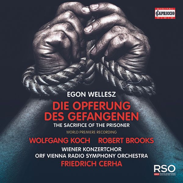 Egon Wellesz: Die Opferung des Gefangenen op.40 (Kultisches D... (CD)