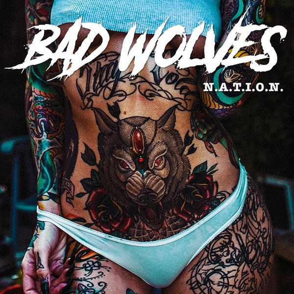 Bad Wolves: N.A.T.I.O.N. (Colored Vinyl) (45 RPM) (2 Vinyl-LPs)