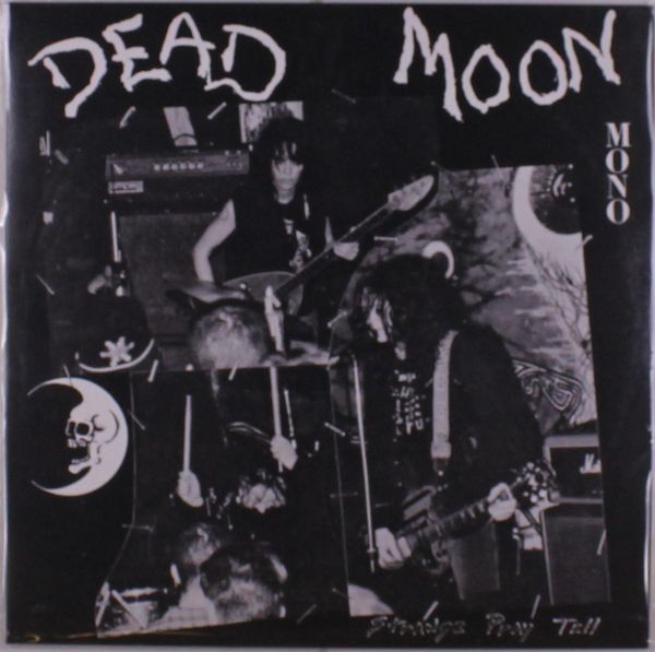 Dead Moon: Strange Pray Tell (Vinyl-LP)
