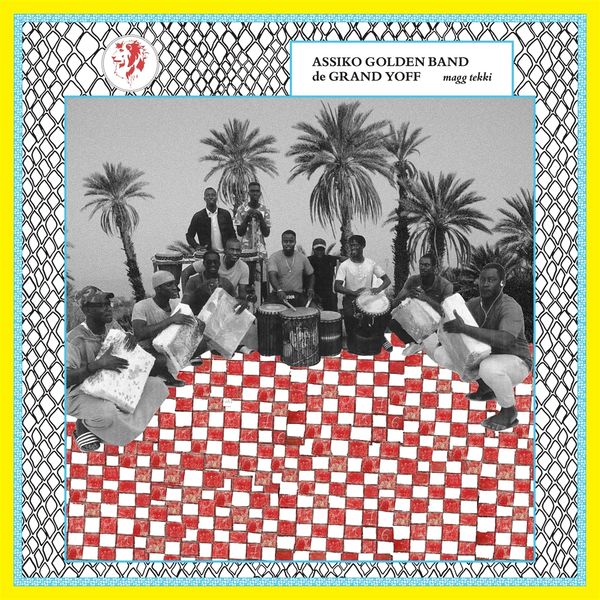 Assiko Golden Band De Grand Yoff: Magg Tekki (180g) (Vinyl-LP)