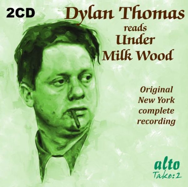 Dylan Thomas: Reads Under Milk Wood (2 CDs)