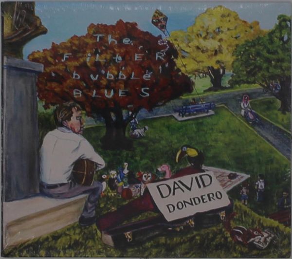 David Dondero: Filter Bubble Blues (CD)