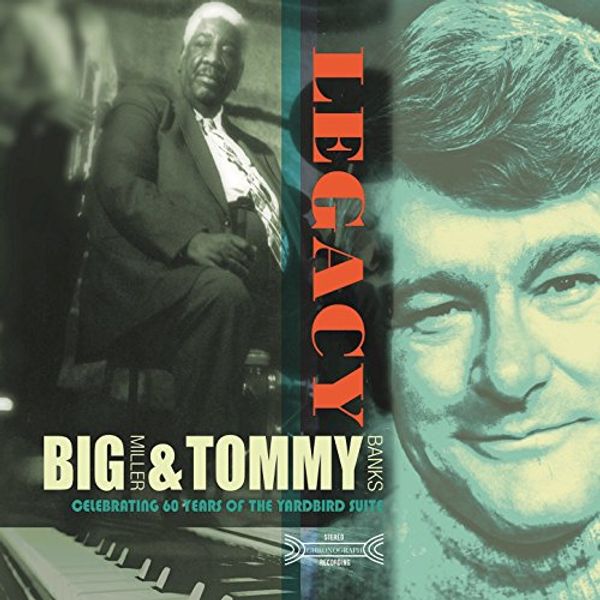 Big Miller & Tommy Banks: Legacy (CD)