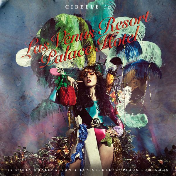 Cibelle: Las Venus Resort Palace Hotel (CD)