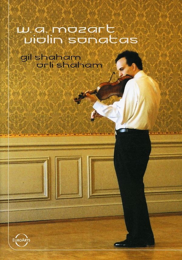 Wolfgang Amadeus Mozart: Sonaten für Violine & Klavier (DVD)