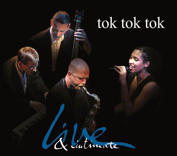 Tok Tok Tok: Live & Intimate (CD)