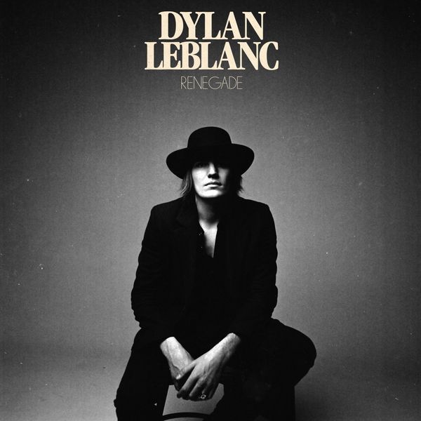 Dylan LeBlanc: Renegade (CD)