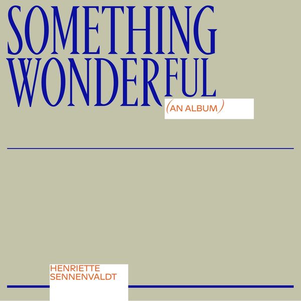 Henriette Sennenvaldt: Something Wonderful (CD)