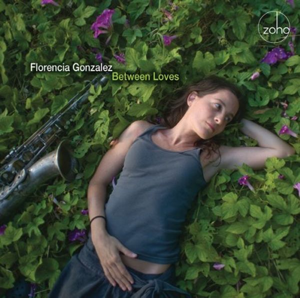 Florencia Gonzalez: Between Loves (CD)