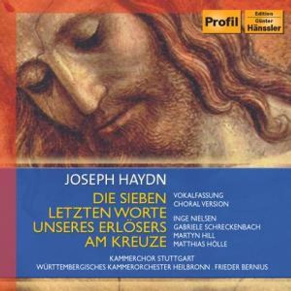 Joseph Haydn: Die sieben letzten Worte unseres Erlösers (Orat... (CD)