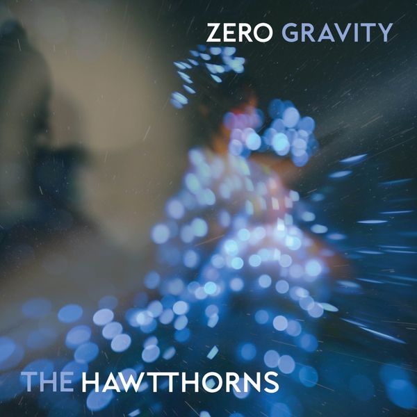 Hawtthorns: Zero Gravity (Vinyl-LP)