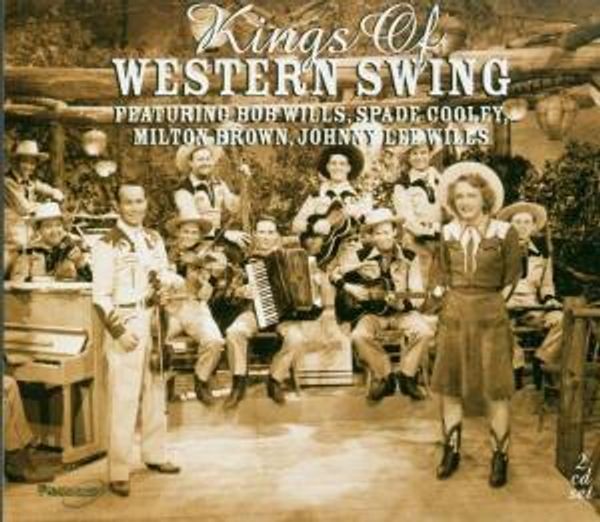 The Kings Of Western Swing (2 CDs)