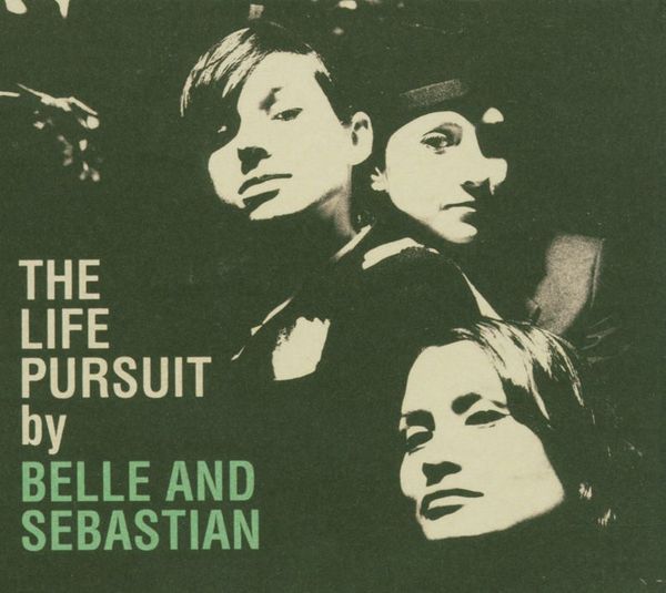 Belle & Sebastian: The Life Pursuit (2 Vinyl-LPs)