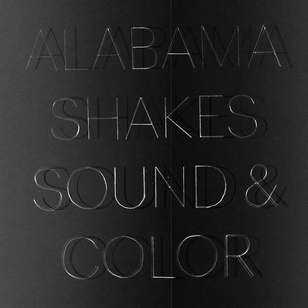 Alabama Shakes: Sound & Color (180g) (2 Vinyl-LPs)