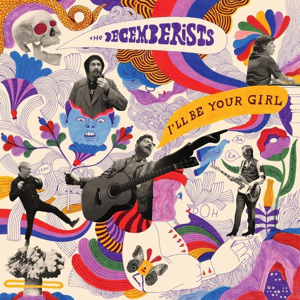 The Decemberists: Ill Be Your Girl (Limited-Edition) (White ... (LP)