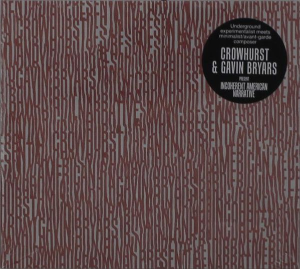 Crowhurst: Incoherent American Narrative (CD)