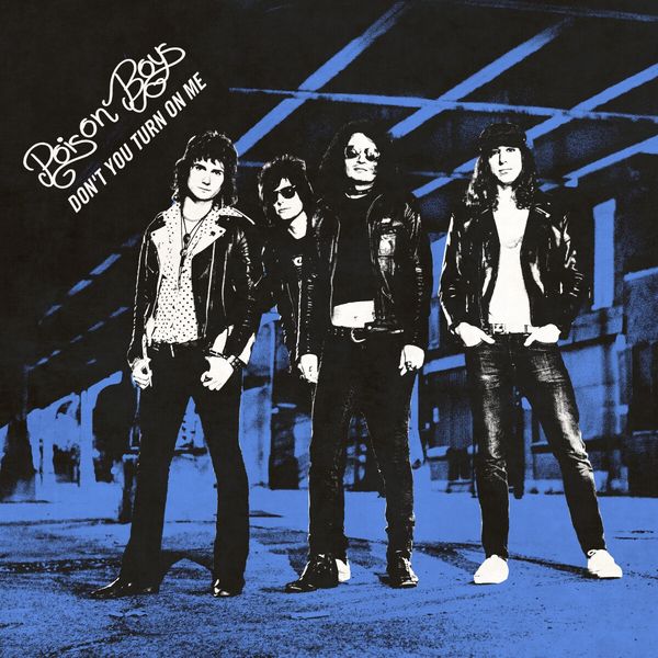 Poison Boys: Dont You Turn On Me (Limited Edition) (Vinyl-LP)