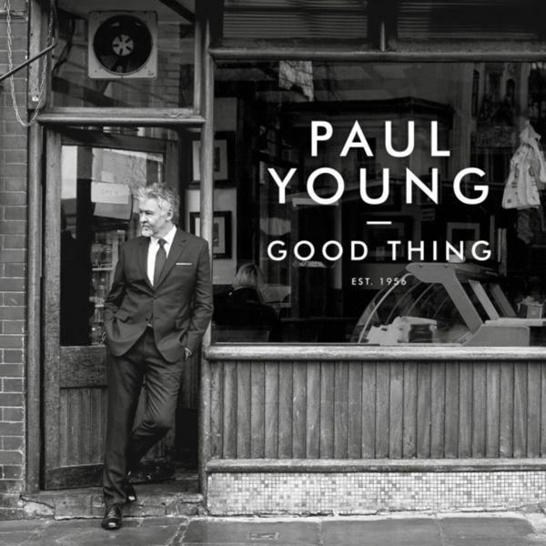 Paul Young: Good Thing (CD)