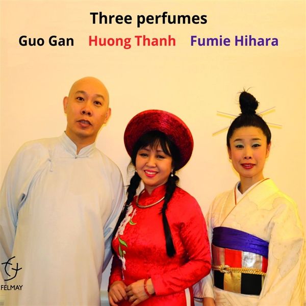 Guo Gan, Huong Thanh & Fumie Hihara: Three Perfumes (CD)