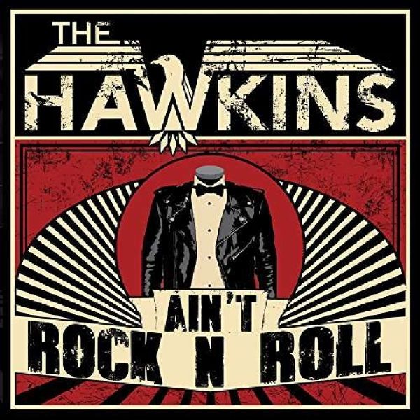 The Hawkins: Aint Rockn Roll (CD)