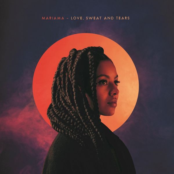 Mariama: Love, Sweat And Tears (2 Vinyl-LPs)